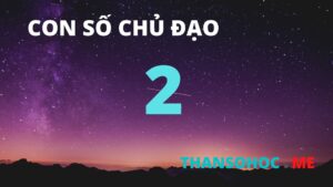 Thần Số Học Số 2 - Con Số Chủ Đạo 2